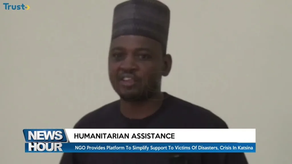NGO provides a platform to simplify support to victims of disasters and crisis in Katsina