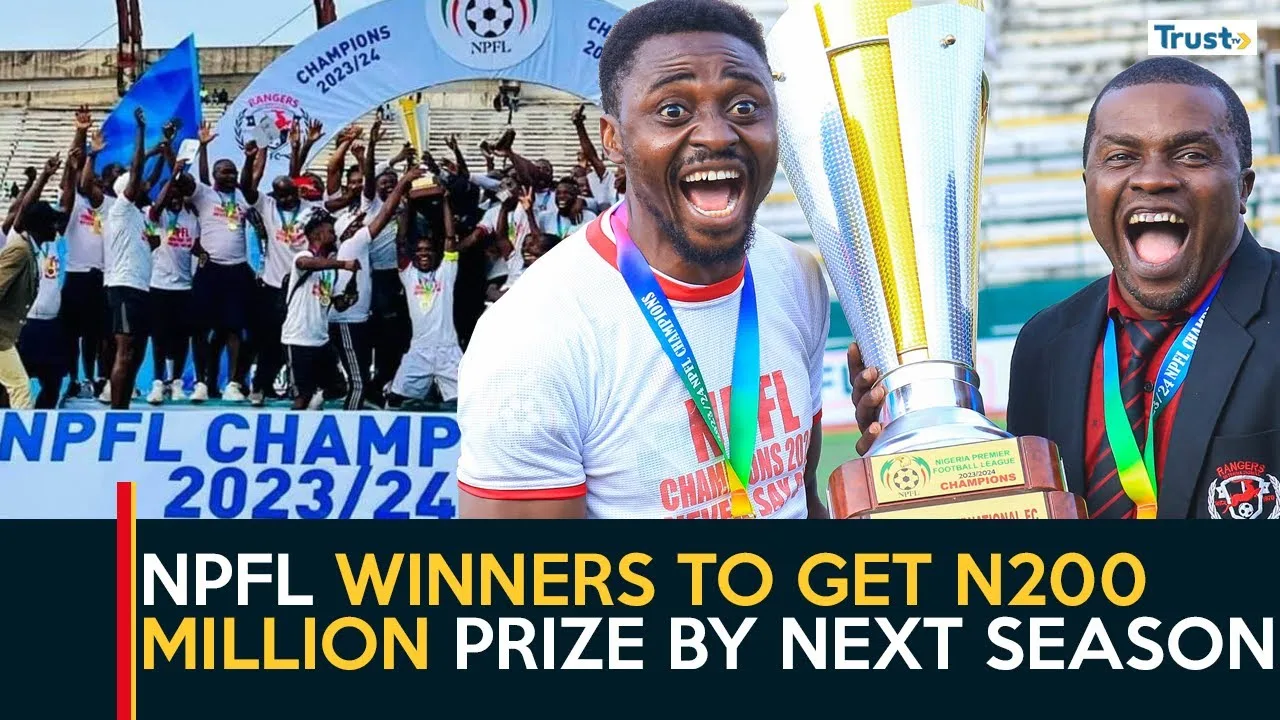 NPFL announces N200 million prize money for 2024/2025 league winner