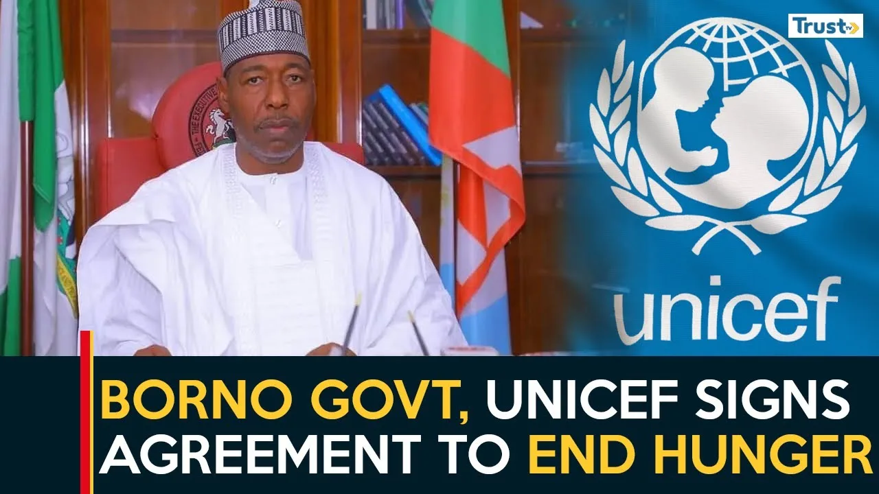 Ending Malnutrition: Borno government and UNICEF sign memorandum of understanding
