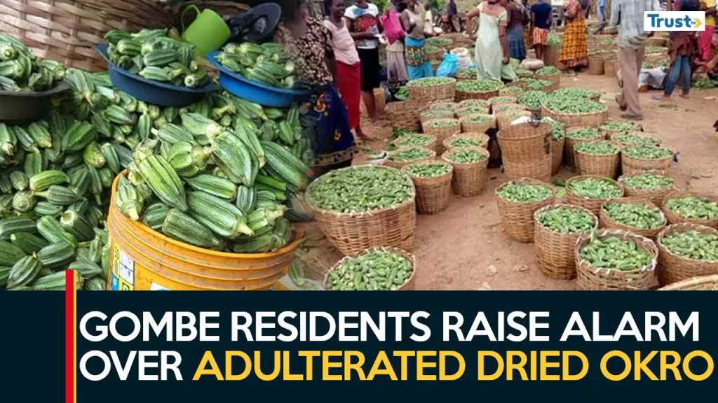 Alleged Food Adulteration: Gombe residents raise alarm over adulterated dried okra in markets