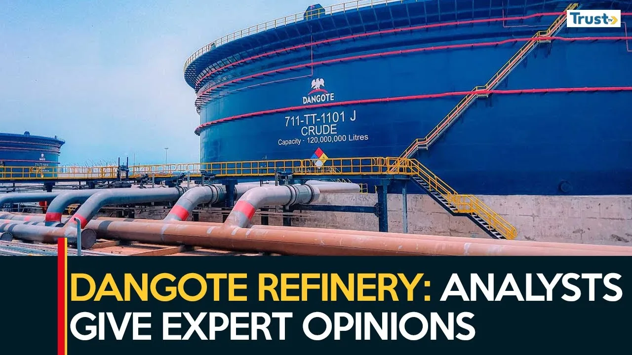 Dangote Refinery: Analysts weigh in on the matter