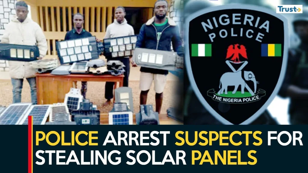 Police arrest 4 suspects for stealing solar panels in Jos