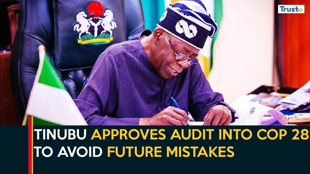 Cutting Governance Costs: Tinubu approves audit into COP 28 to avoid future mistakes