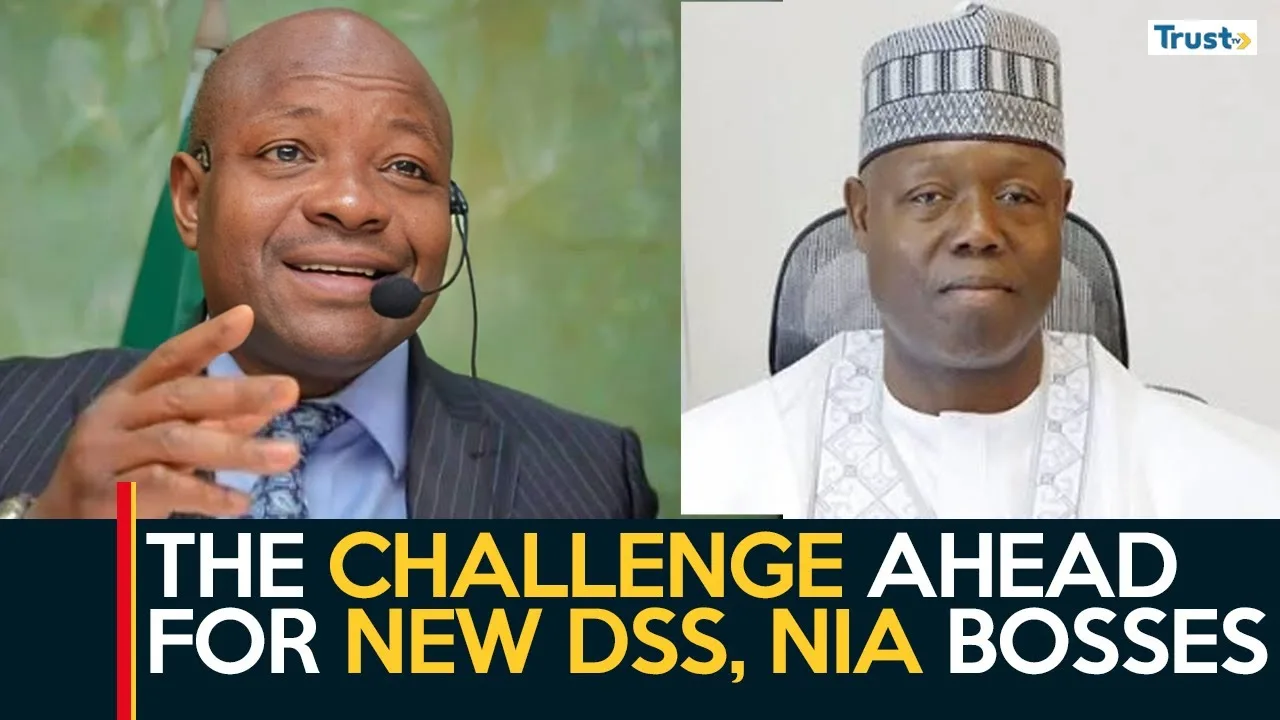 National Security: The challenge ahead for the new DSS and NIA bosses