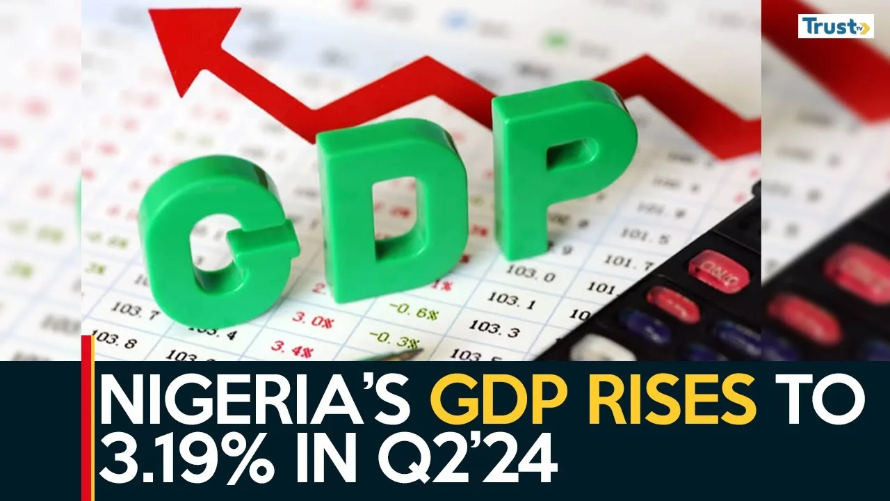 Nigeria’s GDP rises to 3.19% in Q2’24 