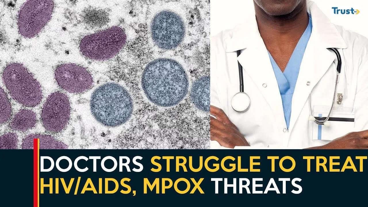 Doctors struggle to treat HIV/AIDS and Mpox threats + more stories