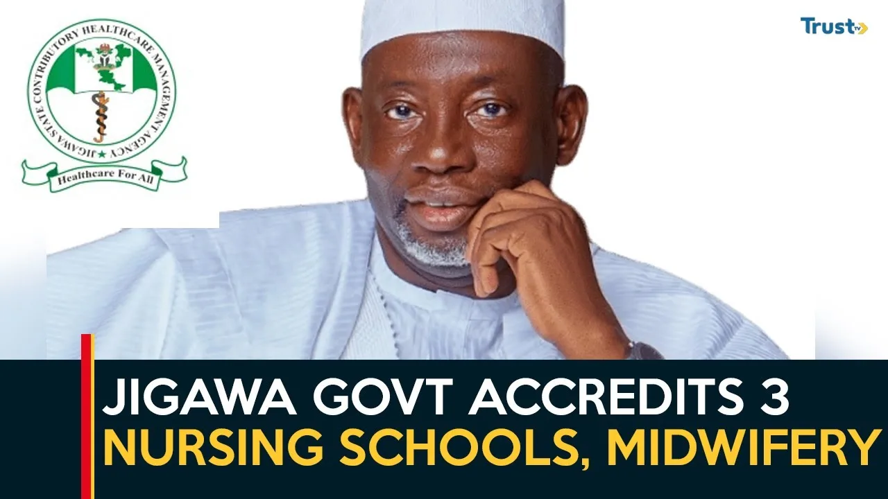 Government accredits 3 schools of nursing and midwifery to boost workforce in Jigawa