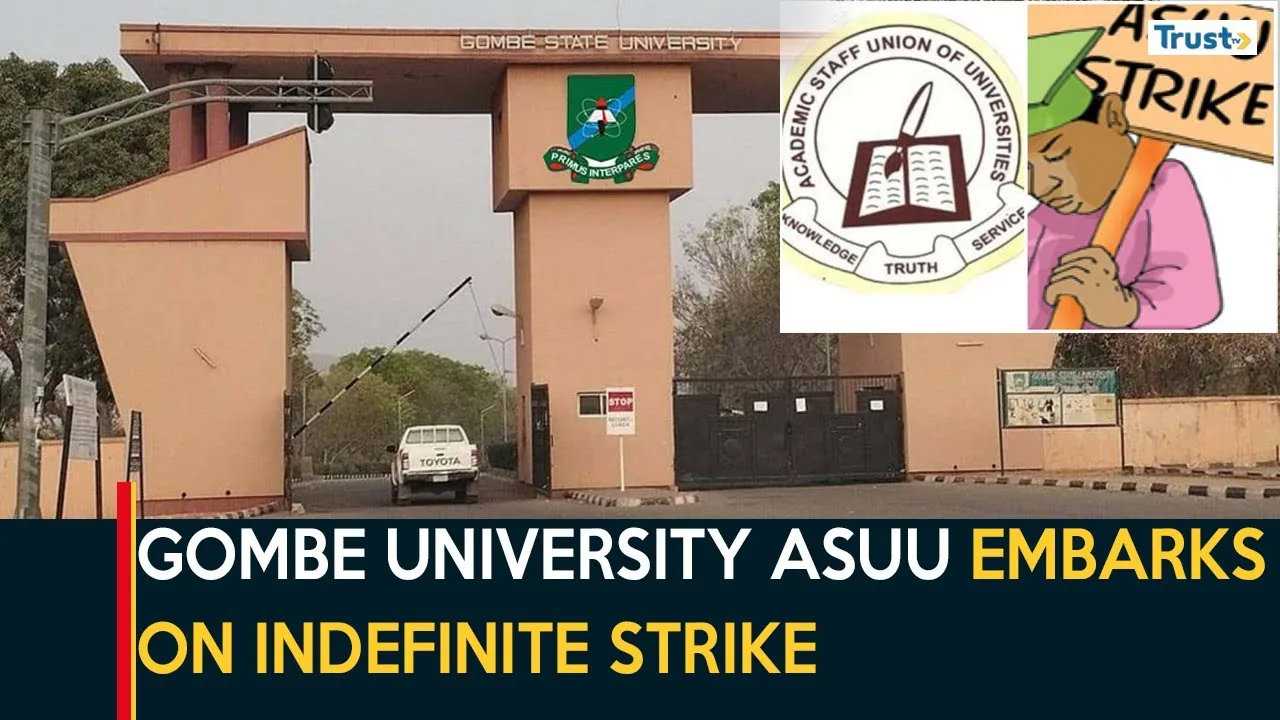 Gombe University ASUU embarks on indefinite strike