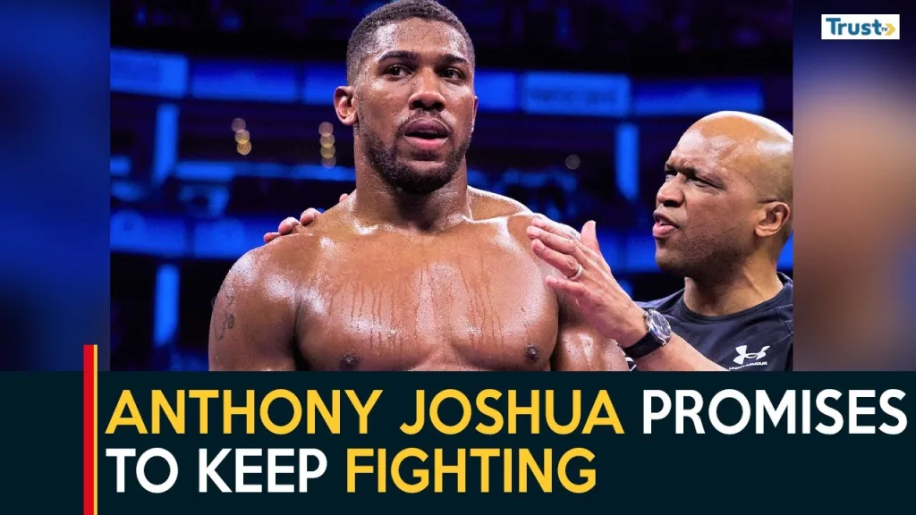 Anthony Joshua promises to keep fighting + more stories