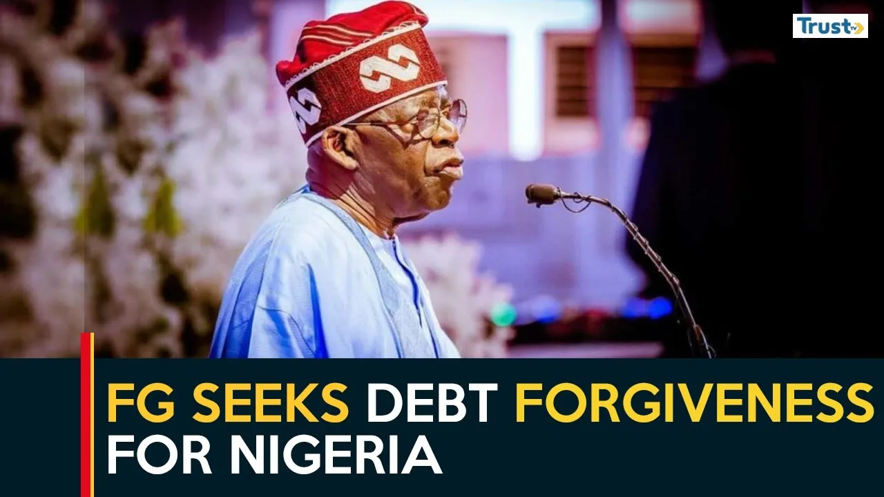 FG seeks debt forgiveness for Nigeria + more stories