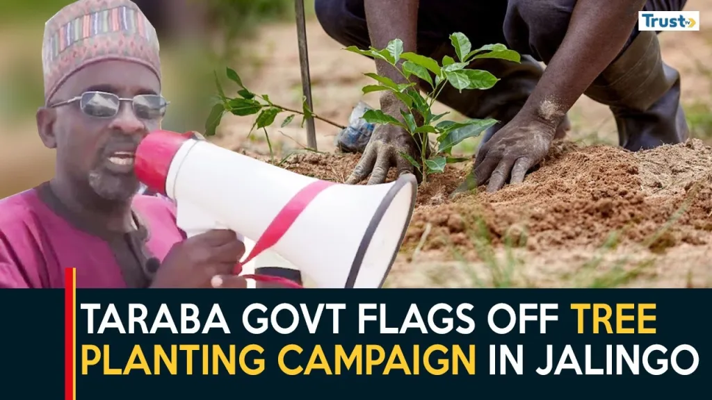 Averting Desertification: Taraba govt flags off tree planting campaign in Jalingo