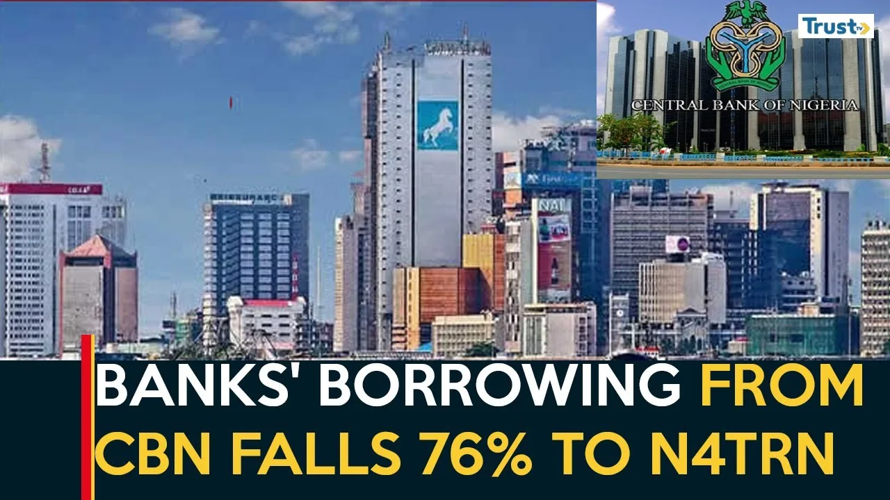 Banks’ borrowing from CBN falls 76% to N4trn