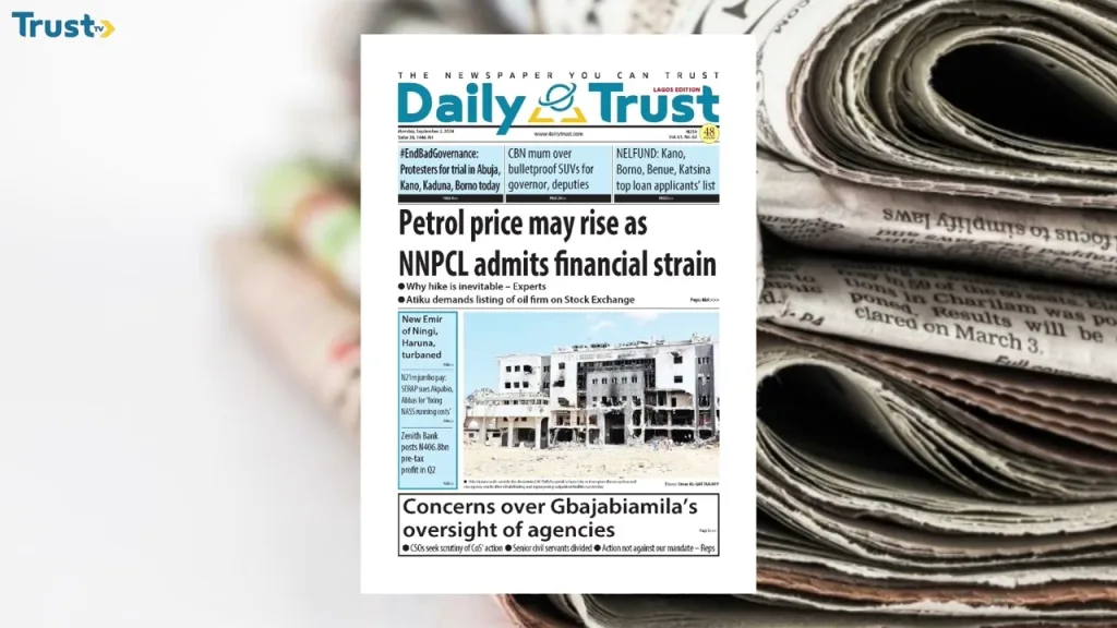 Newspaper Review: Petrol price may rise as NNPCL admits financial strain