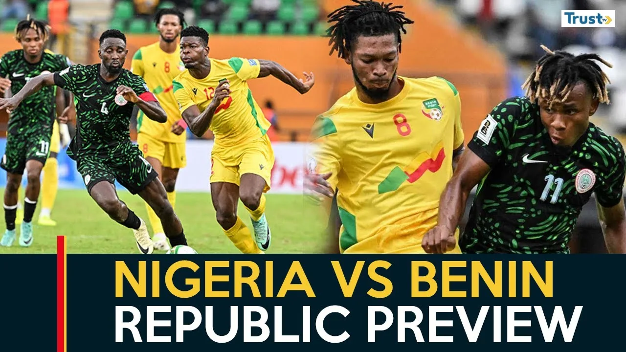 AFCON Qualifiers: Nigeria vs Benin Republic preview