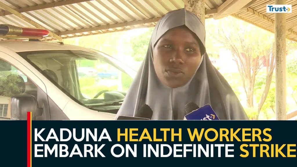 Kaduna health workers embark on indefinite strike
