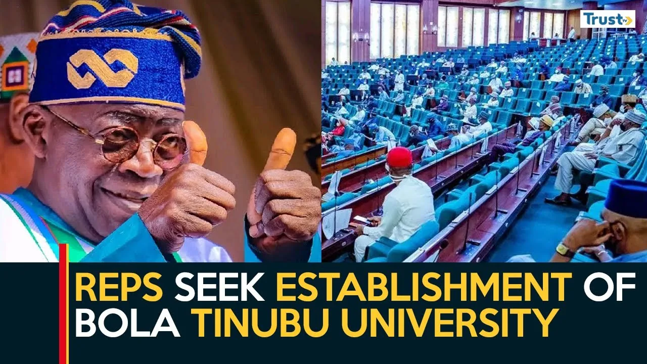 Reps seek establishment of Bola Tinubu university + more trends