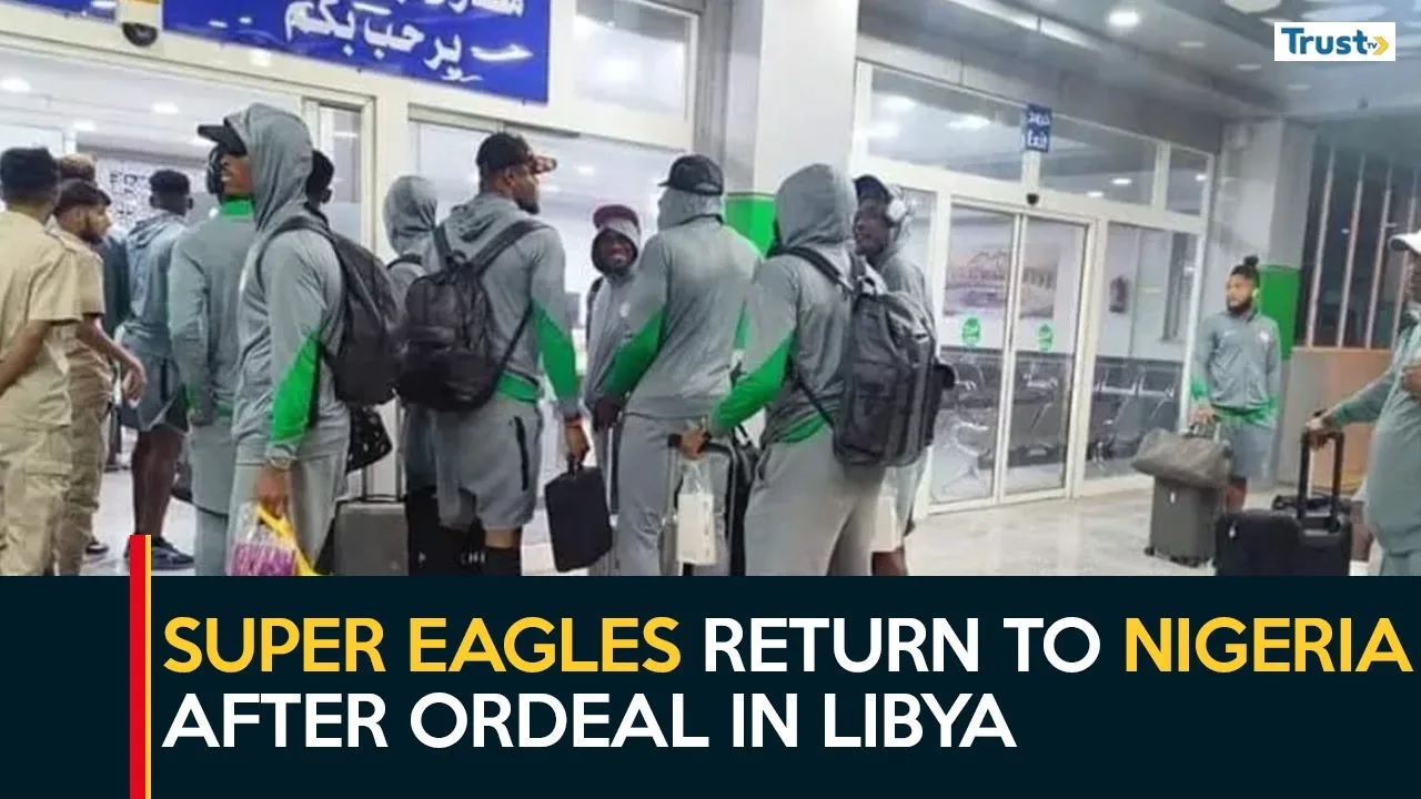Super Eagles return to Nigeria after ordeal in Libya
