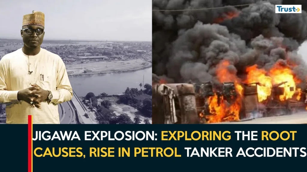 Jigawa Explosion: Exploring the root causes, rise in petrol tanker accidents
