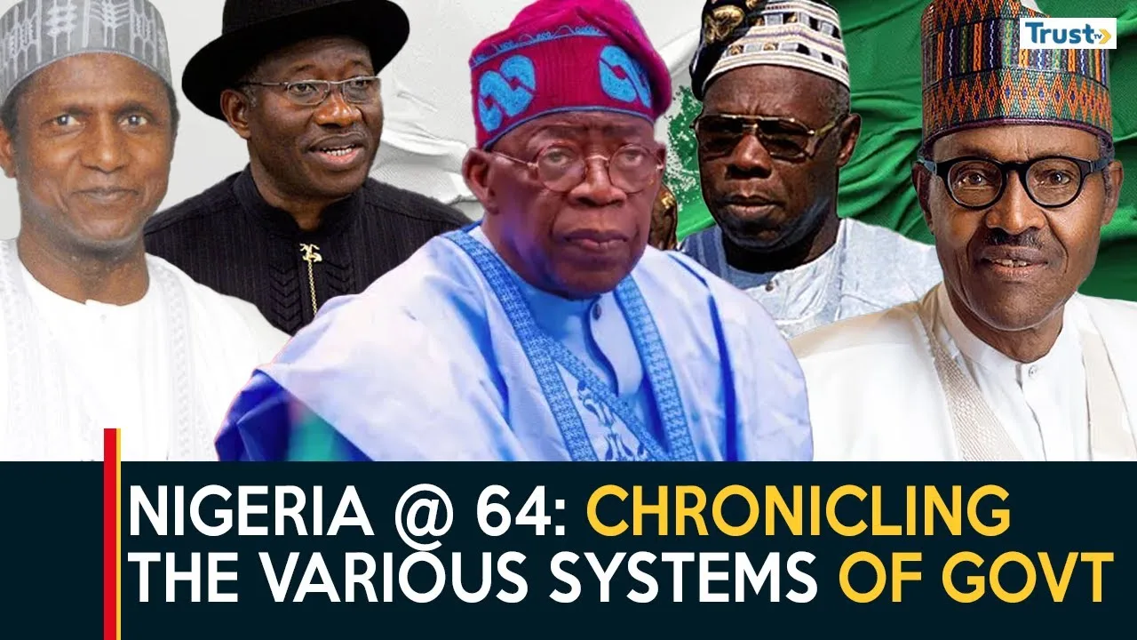 Nigeria @64: Chronicling the various systems of government