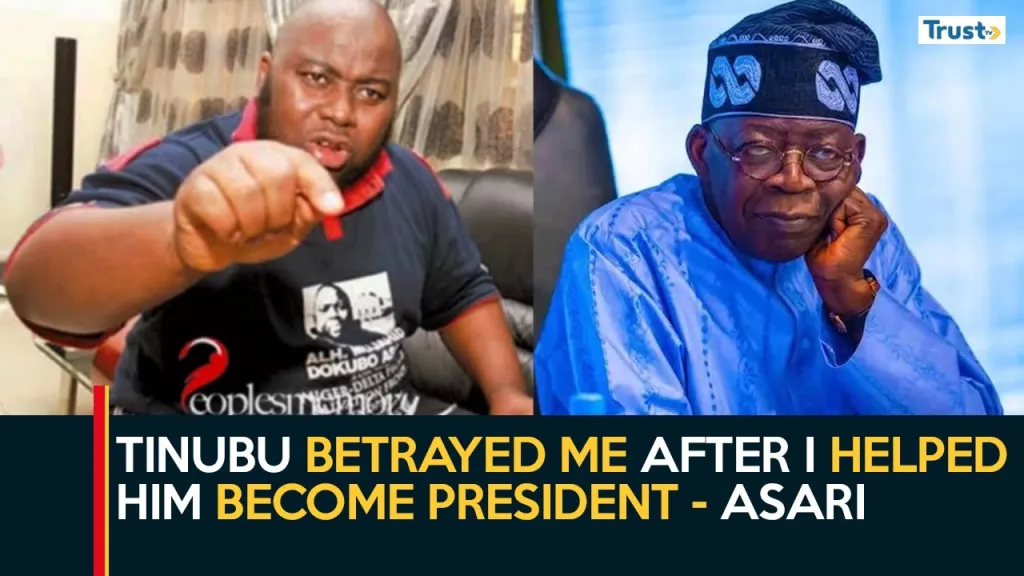Tinubu betrayed me after i helped him become president – Asari Dokubo + more trends
