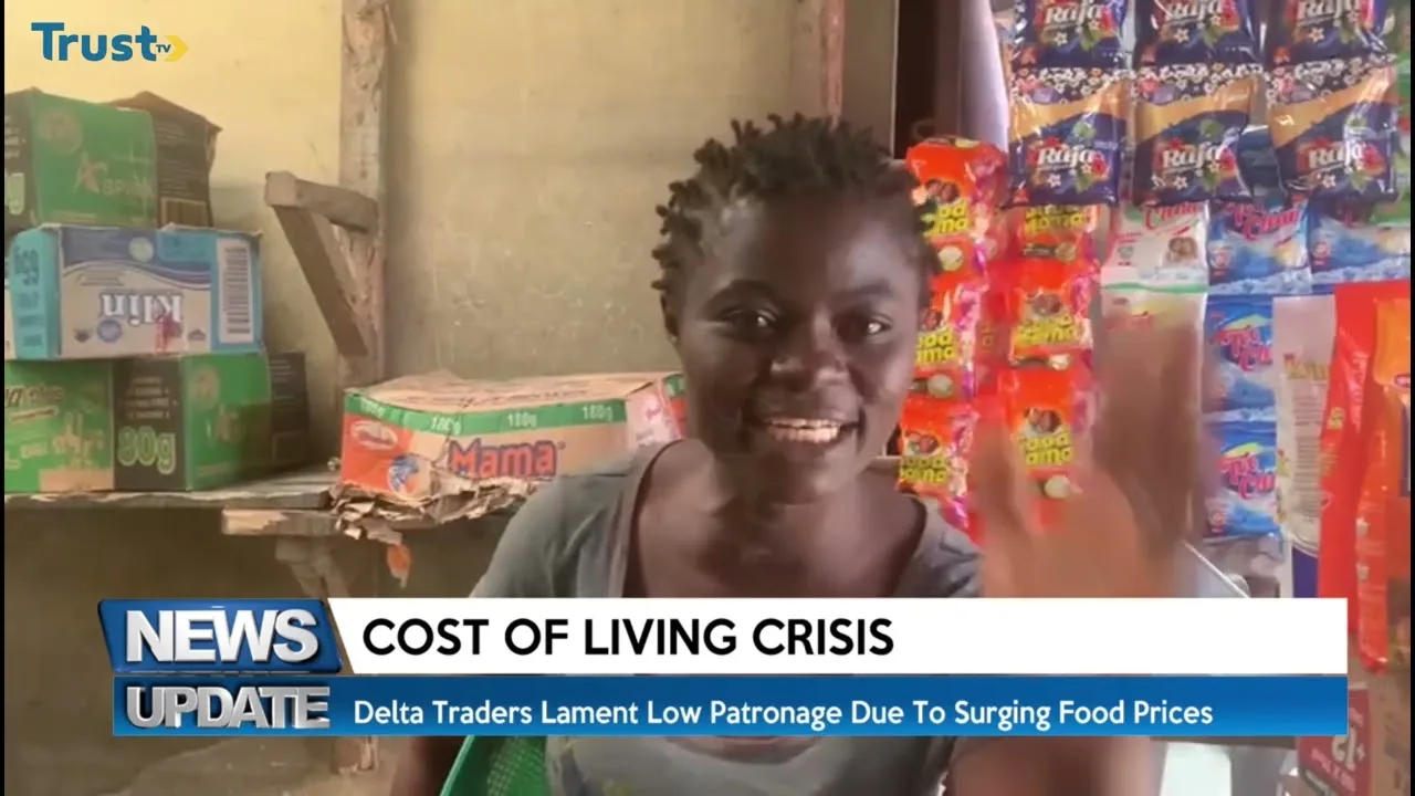 Cost Of Living Crisis: Delta traders lament low patronage due to surging prices