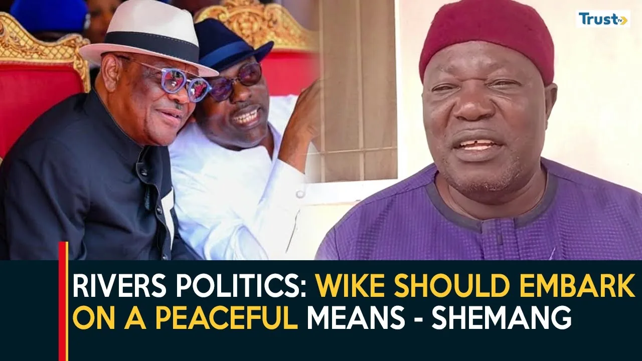 Rivers Politics: Wike should embark on a peaceful means – Shemang 