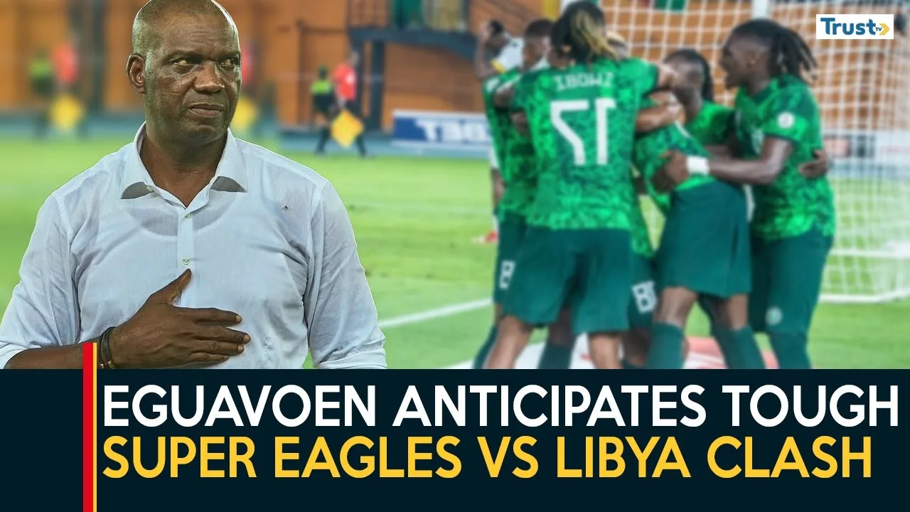 Eguavoen anticipates tough Super Eagles vs Libya clash + more stories