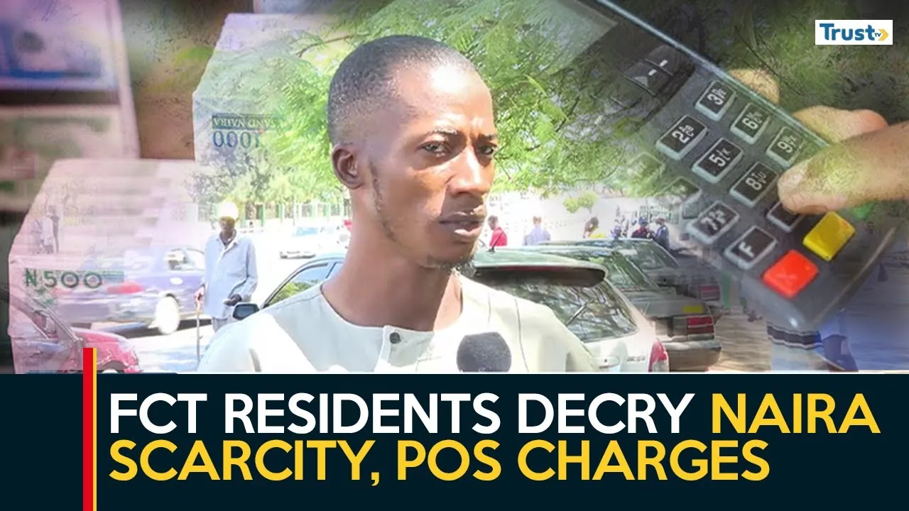 Cash Transactions: FCT residents decry naira scarcity and POS charges