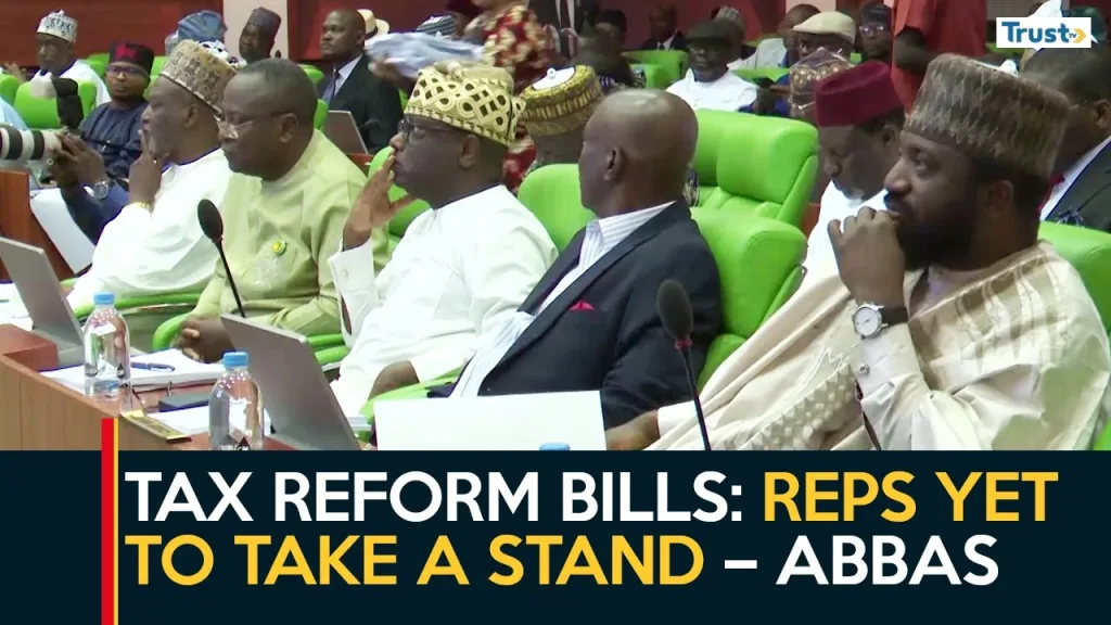 Tax Reform Bills: Reps yet to take a stand – Abbas