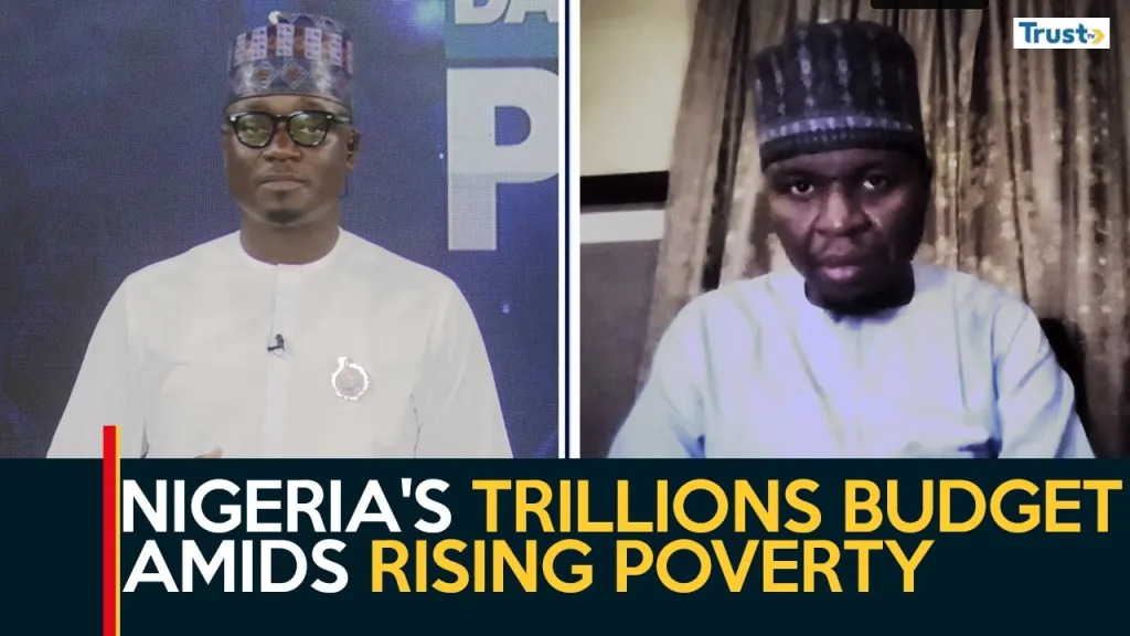 Nigeria’s trillions budget amids rising poverty