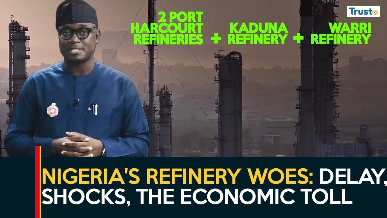 Nigeria’s Refinery Woes: Delays, shocks and the economic toll 