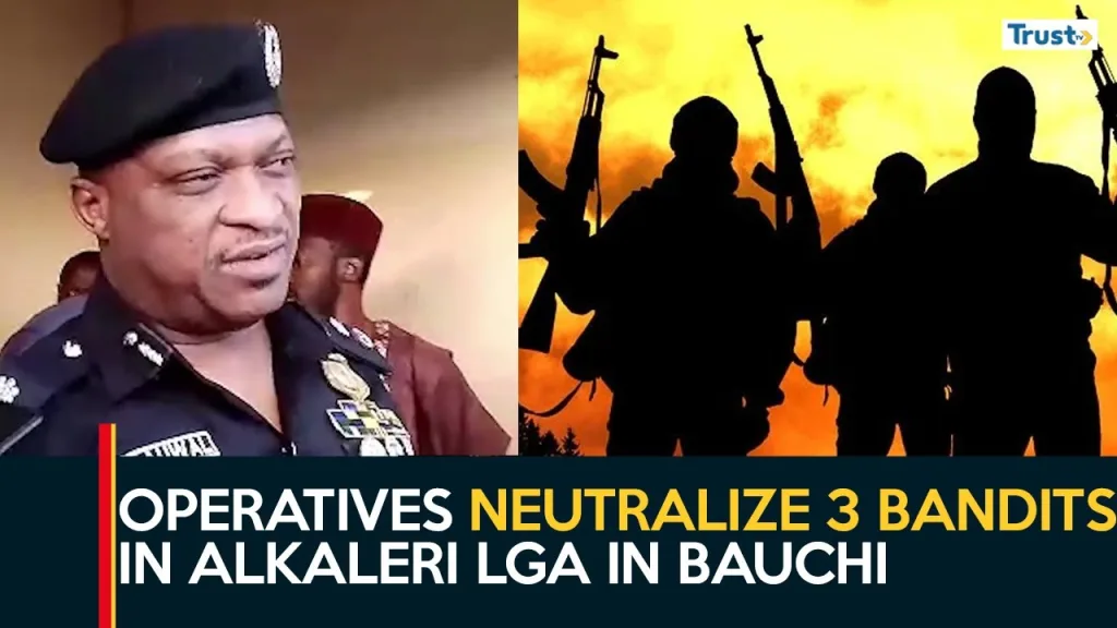 Operatives neutralize 3 bandits in Alkaleri LGA in Bauchi