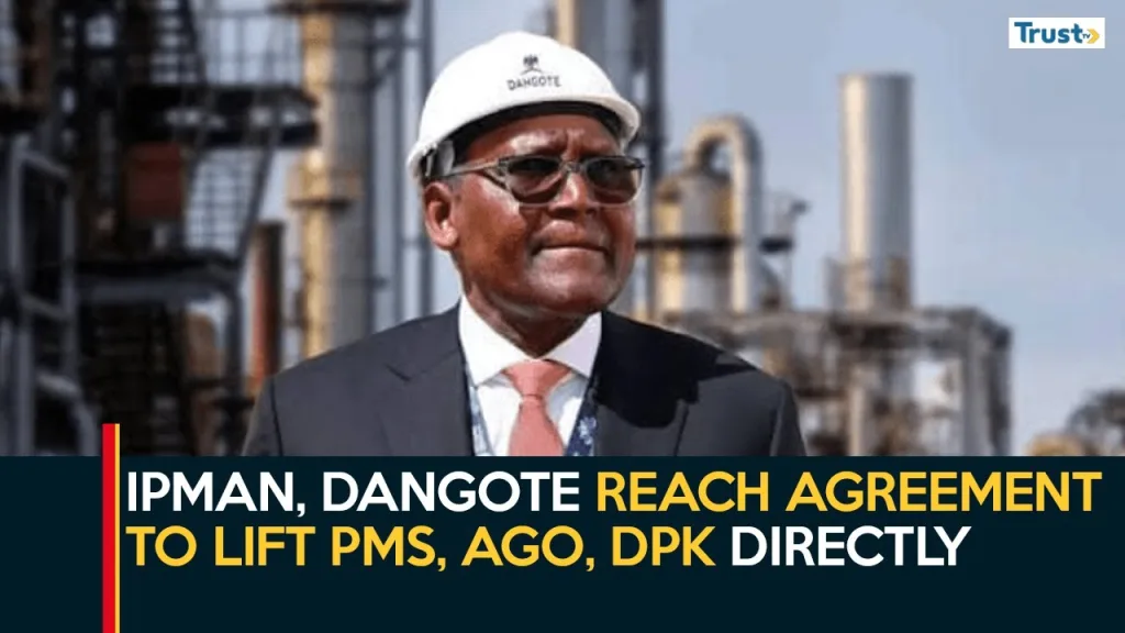 Petrol Supply: IPMAN, Dangote reach agreement to lift PMS, AGO, DPK directly