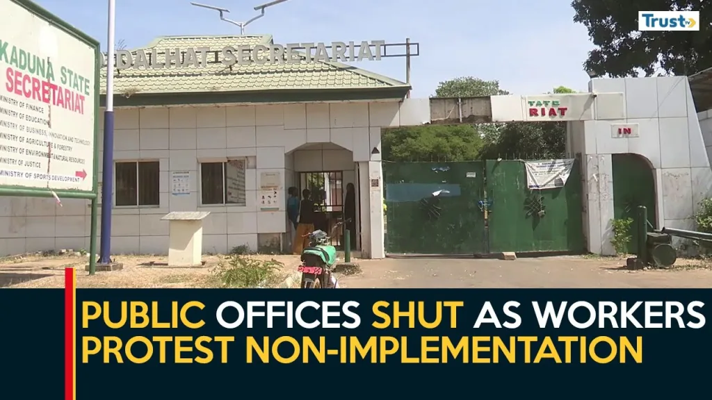New Minimum Wage: Public offices shut in Kaduna as workers protest non-implementation