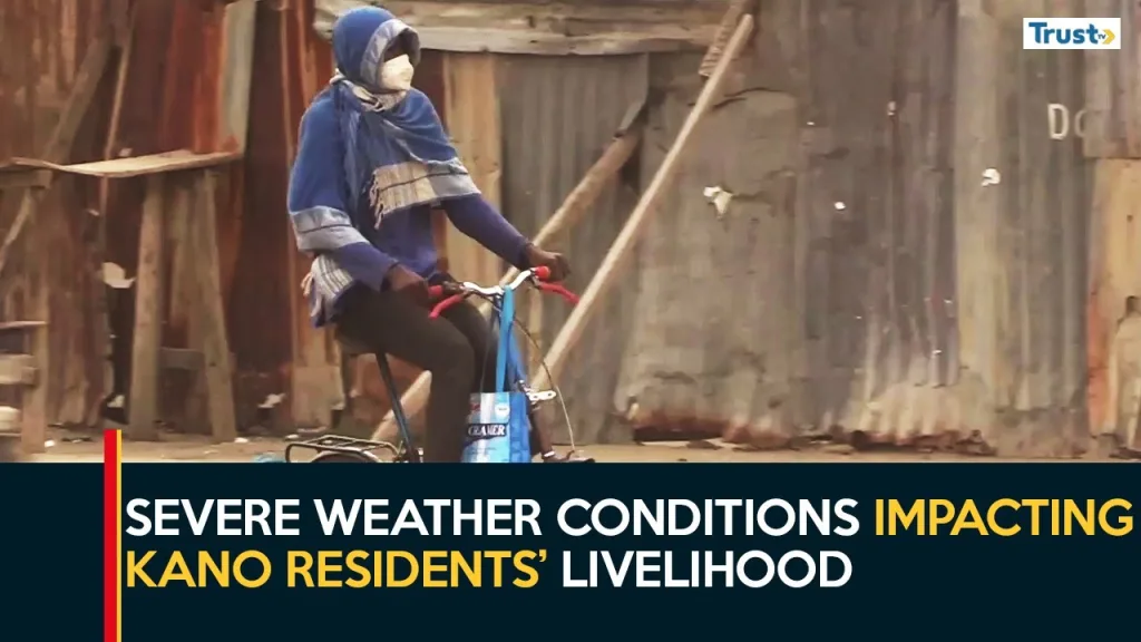 Harmattan Season: Severe weather conditions impacting Kano residents’ livelihood
