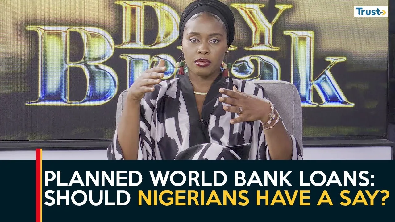 Planned World Bank Loans: Should Nigerians have a say?