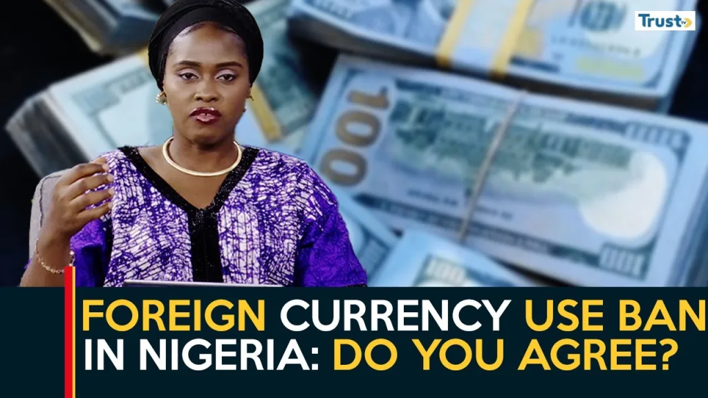 Foreign Currency Use Ban In Nigeria: Do you agree?