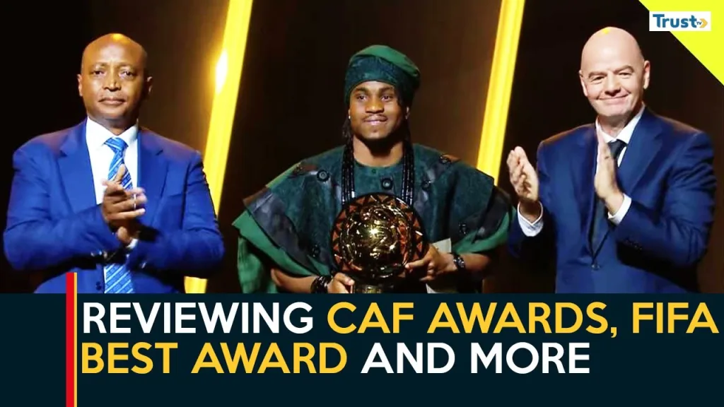 Reviewing CAF awards, FIFA best award + more stories