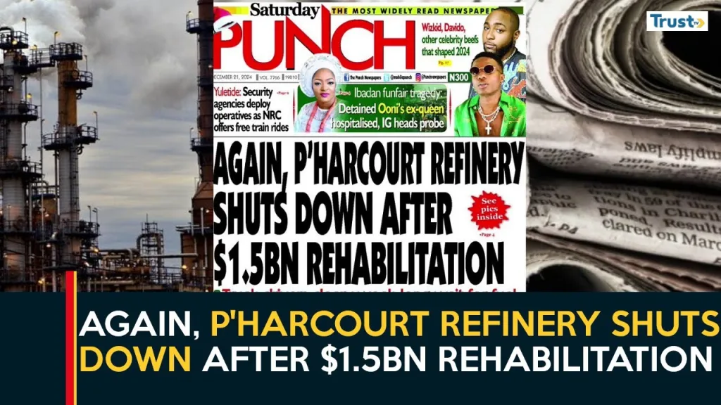 Again, Port Harcourt refinery shuts down after $1.5bn rehabilitation