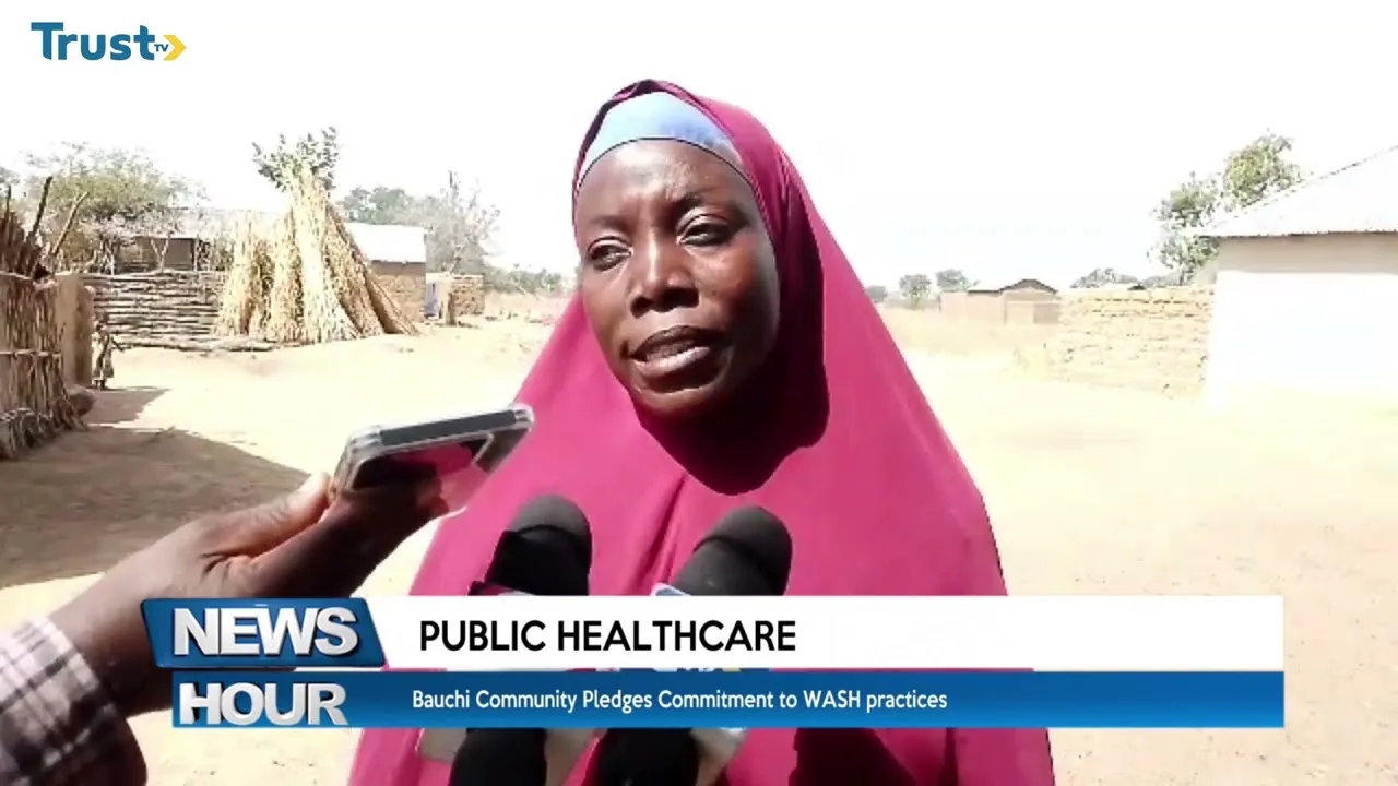 Public Healthcare: Bauchi community pledges commitment to WASH practices