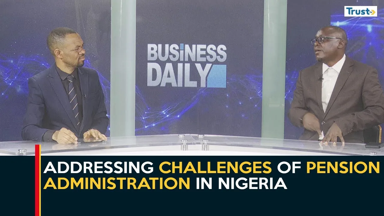 Addressing challenges of pension administration in Nigeria