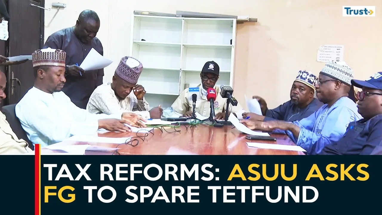 Tax Reforms: ASUU asks FG to spare TETFUND