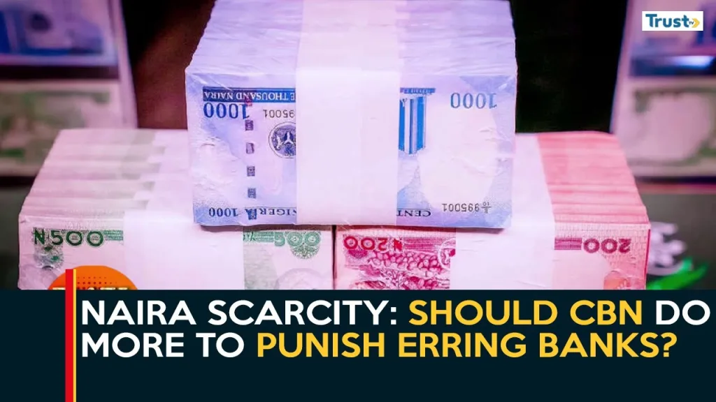 Naira Scarcity: Should CBN do more to punish erring banks?