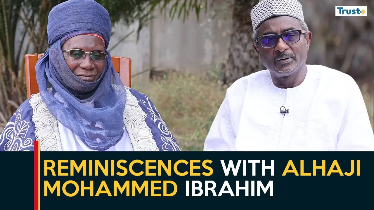 Reminiscences with Alhaji Mohammed Ibrahim