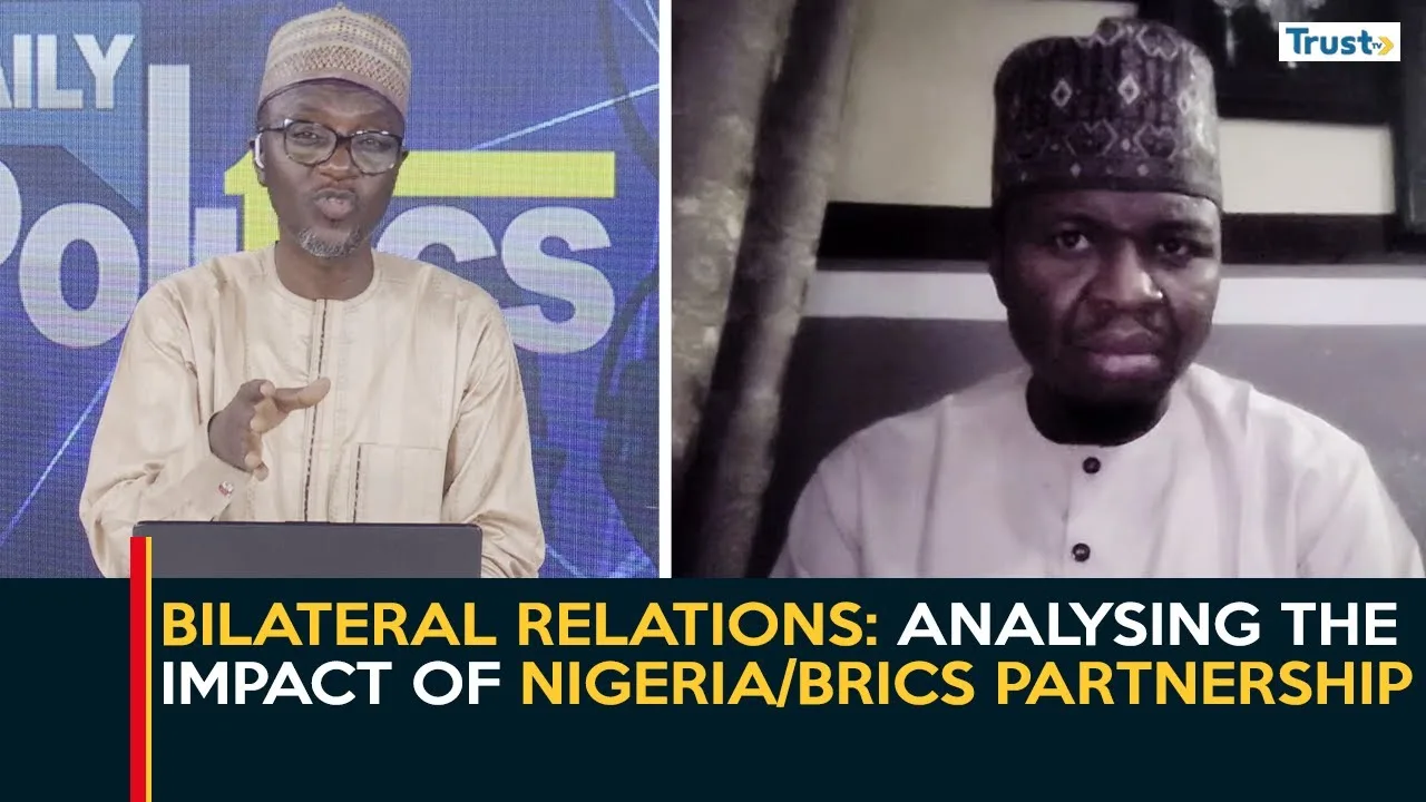 Bilateral Relations: Analysing the impact of Nigeria/BRICS partnership