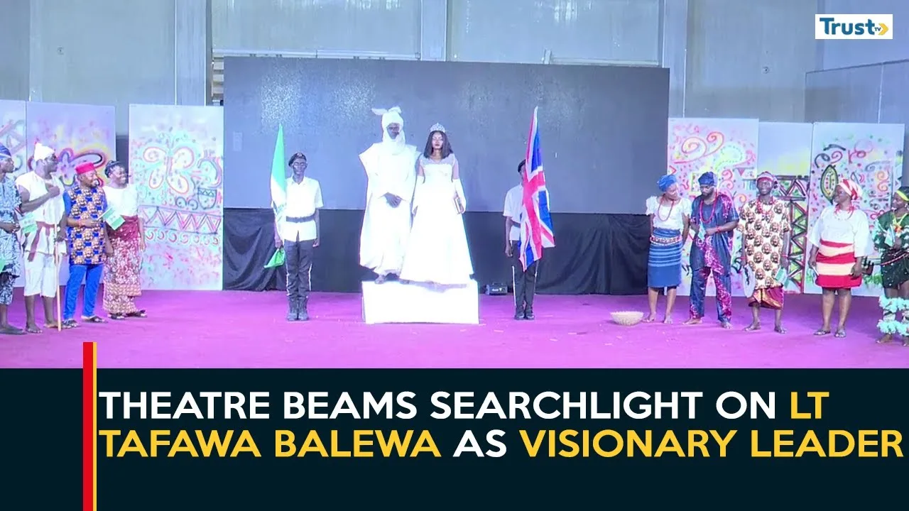Tales of Legends: Theatre beams searchlight on late sir Tafawa Balewa as visionary leader