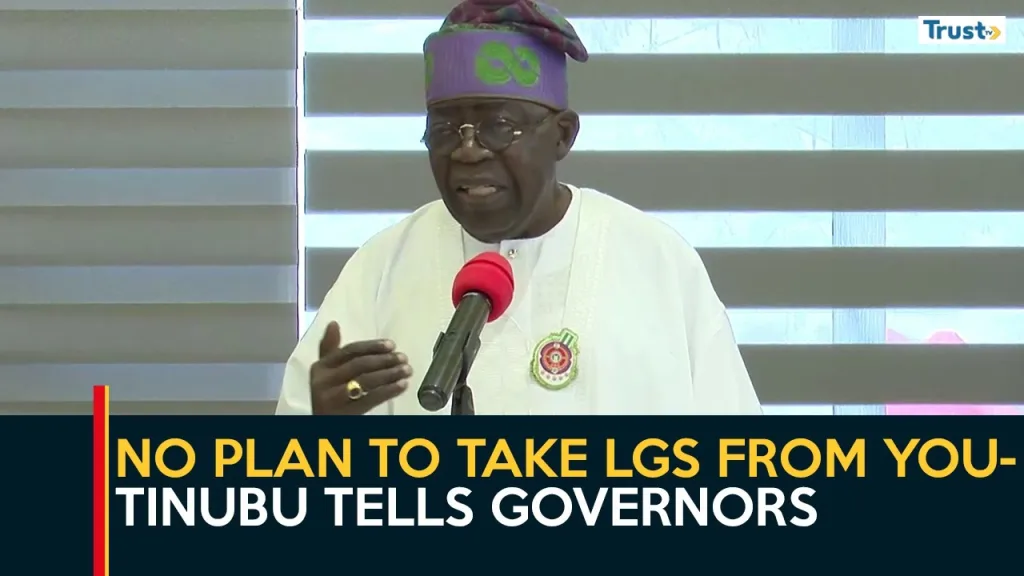 No plan to take LGs from you—Tinubu tells governors