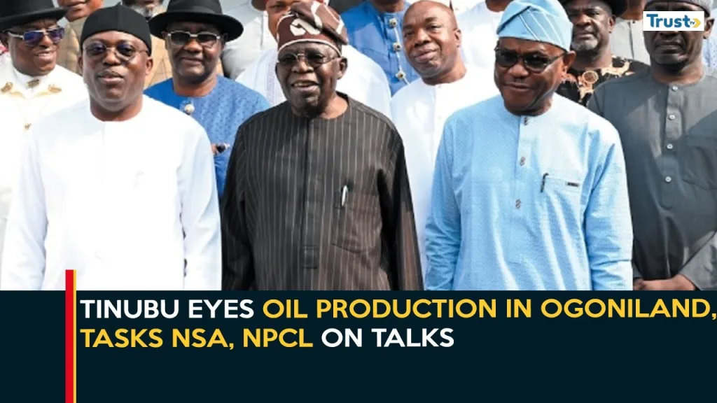 Tinubu eyes oil production in Ogoniland, tasks NSA, NNPCL on talks