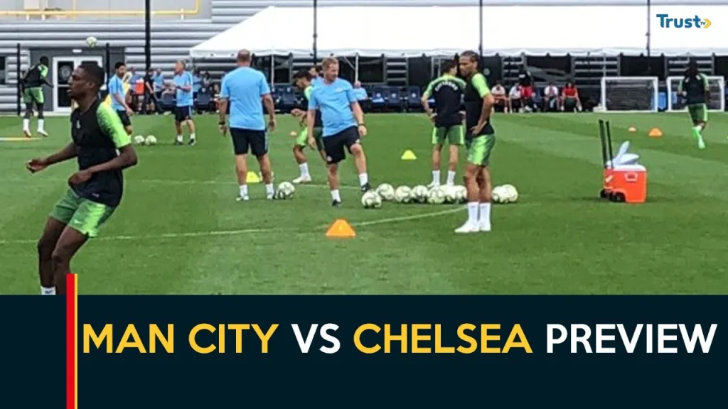 Man City vs Chelsea’s preview