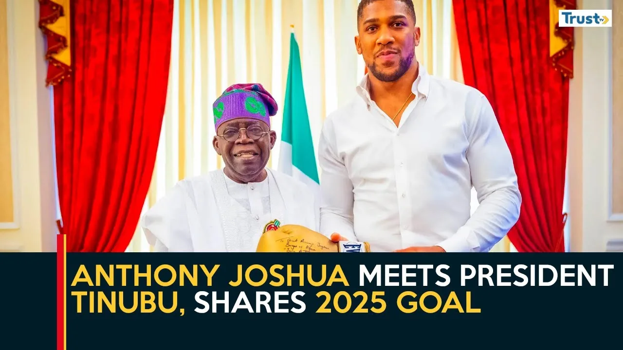 HeavyWeight Boxing: Anthony Joshua meets President Tinubu, shares 2025 goal